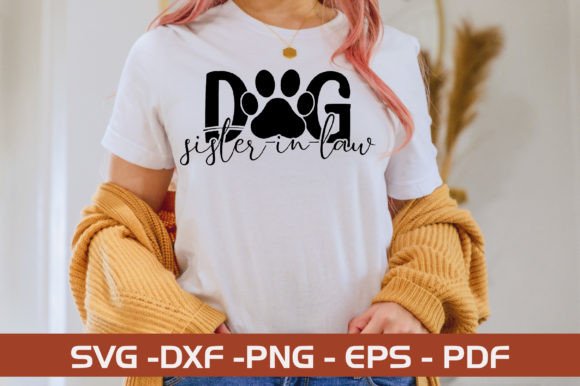 Dog Sister-in-Law SVG Design