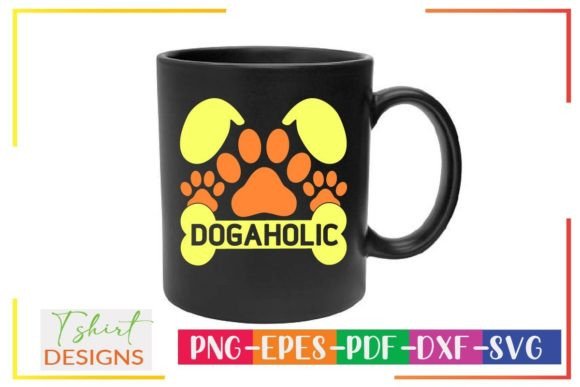 Dogaholic SVG Tshirt Design, Dog Design