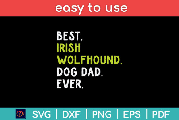 Irish Wolfhound Dog Dad Fathers Day Svg