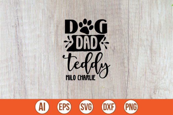 Testing the Dog Dad Teddy Milo Charlie SVG